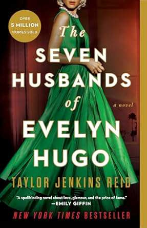 The Seven Husbands of Evelyn Hugo - Taylor Jenkins Reid