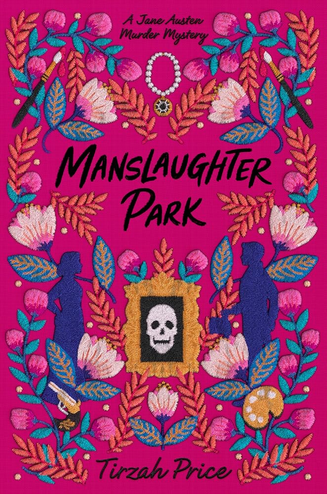 Manslaughter Park (Jane Austen Murder Mysteries, 3) cover image