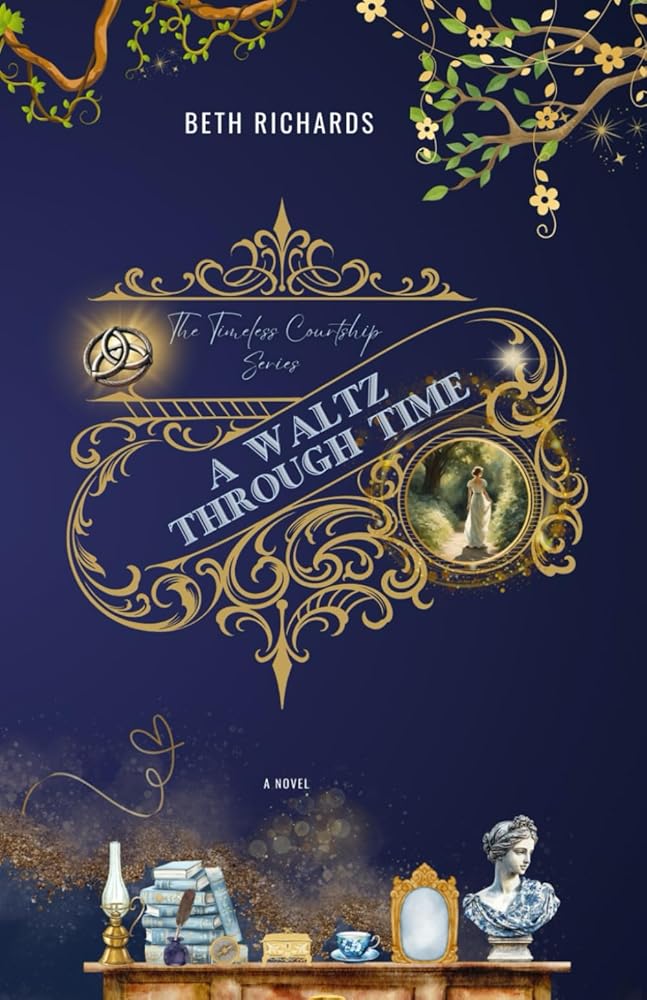 A Waltz Through Time: The Timeless Courtship Series cover image