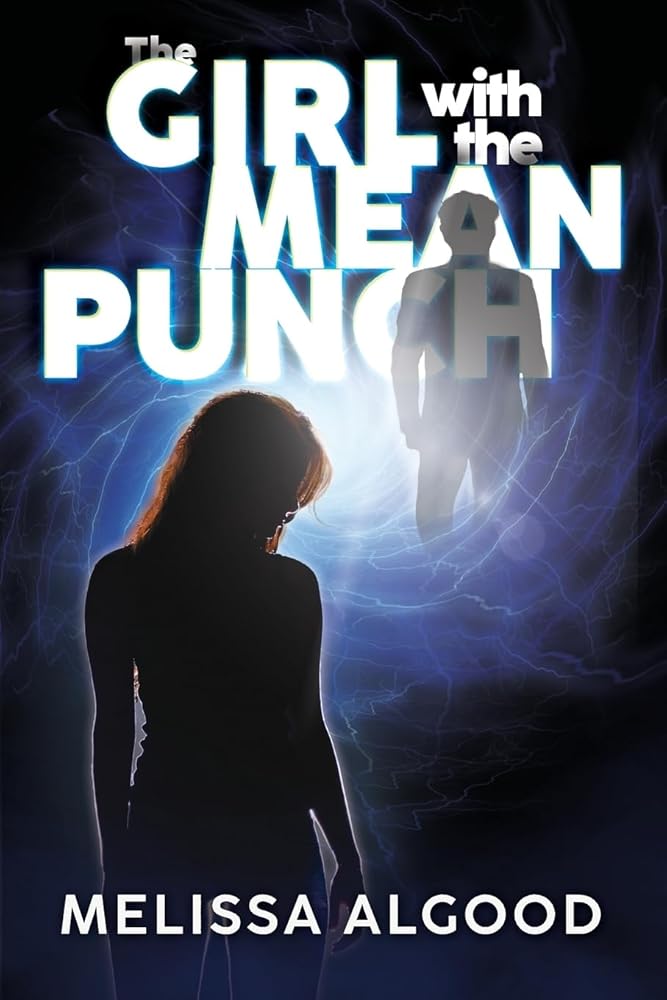 The Girl With The Mean Punch (Enhanced Being) cover image