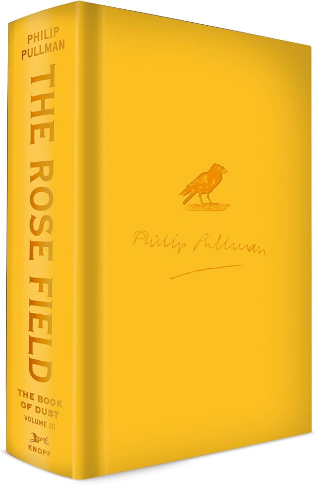 PREORDER | The Book of Dust: The Rose Field (Book of Dust, Volume 3) - Philip Pullman