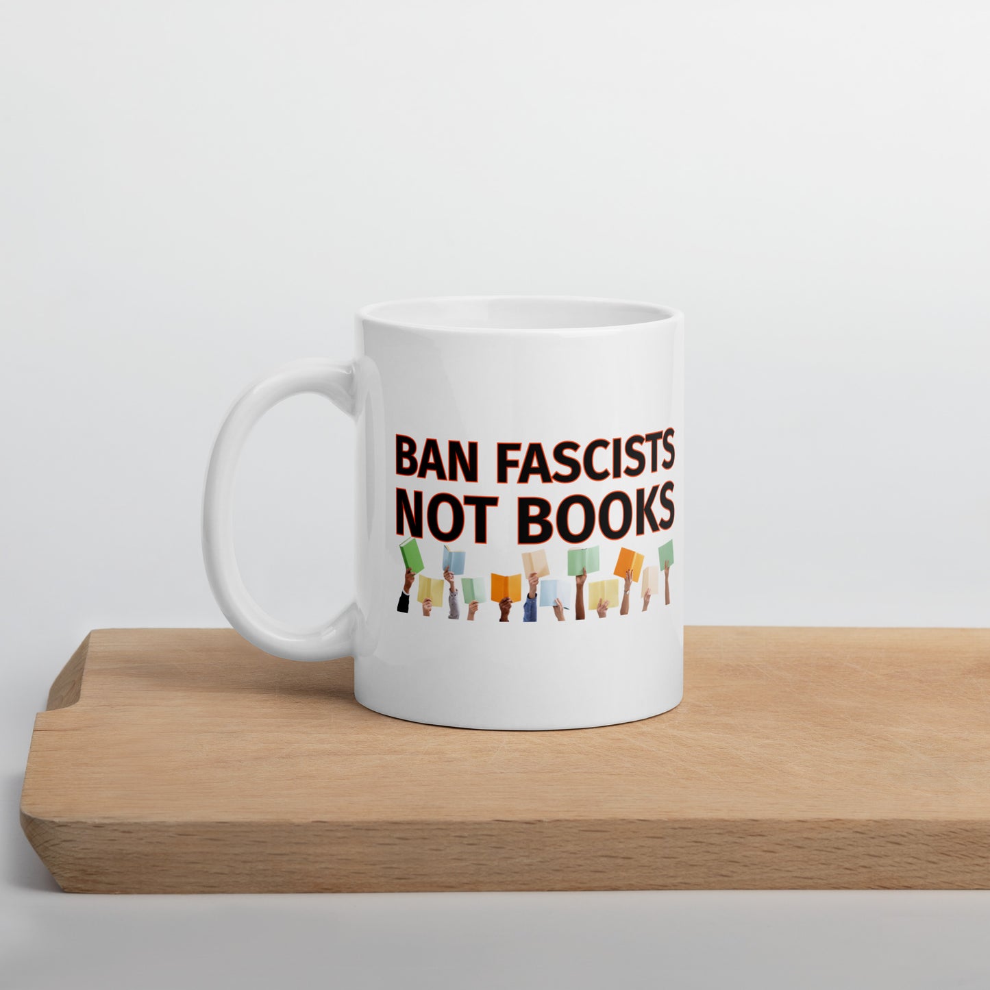 "Ban Fascists Not Books" Ceramic Mug