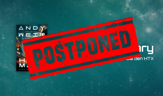 POSTPONED | Project Hail Mary by Andy Weir