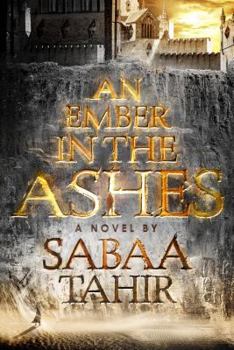 An Ember in the Ashes - Sabaa Tahir | Pre-Owned Hardback - Like New Condition