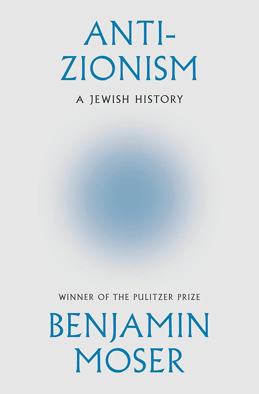 Anti-Zionism: A Jewish History cover image