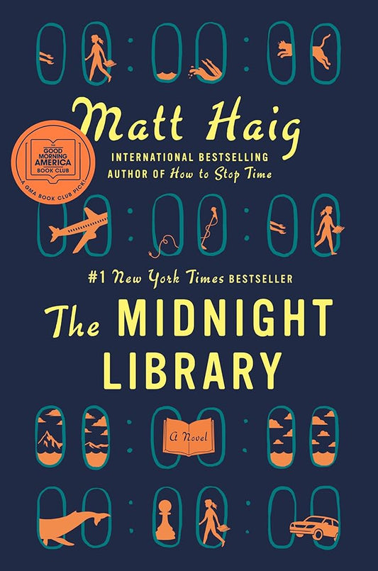 The Midnight Library: A GMA Book Club Pick (A Novel) cover image