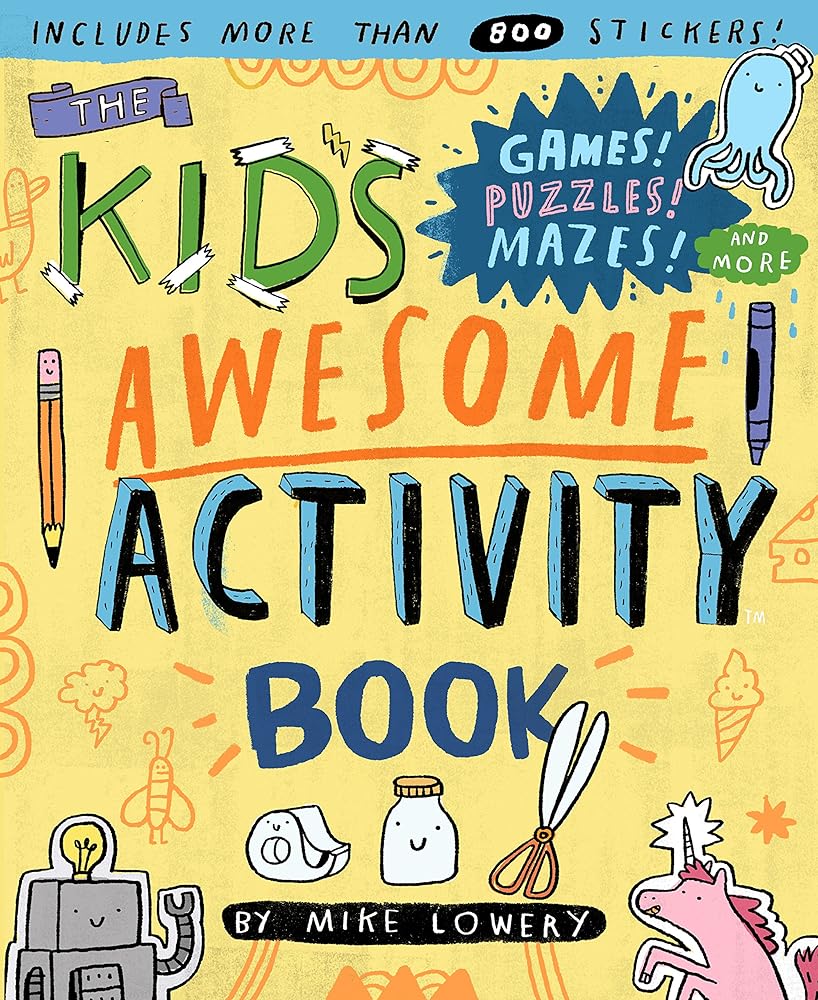 The Kid's Awesome Activity Book: Games! Puzzles! Mazes! And More! cover image