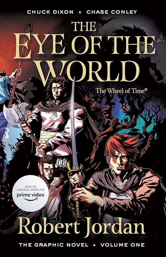 The Eye of the World: The Graphic Novel, Volume One (Wheel of Time: The Graphic Novel, 1) cover image