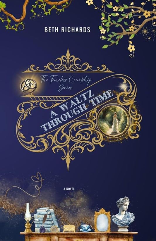 A Waltz Through Time: The Timeless Courtship Series cover image