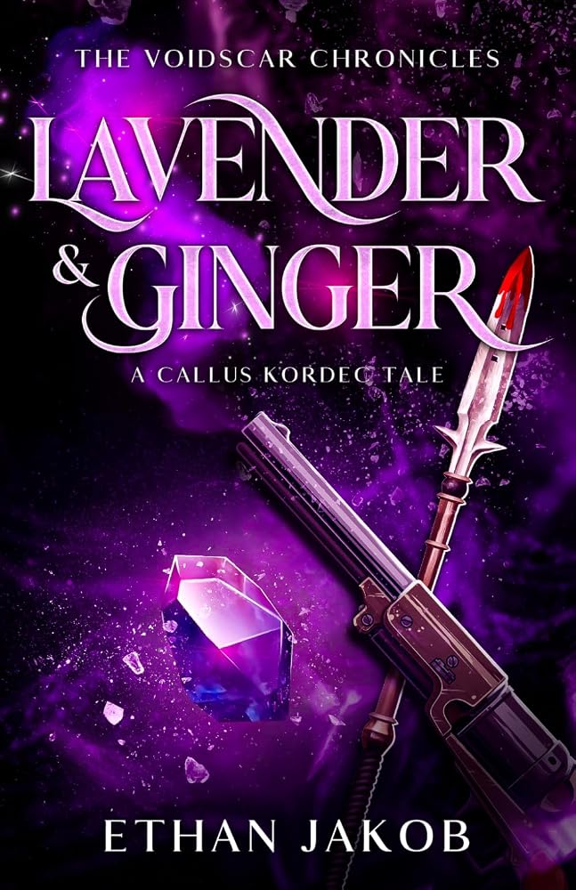 Lavender & Ginger: A Callus Kordec Tale (The Voidscar Chronicles) cover image