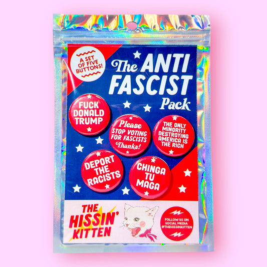 The Anti Fascist Pack (Buttons or Magnets!)